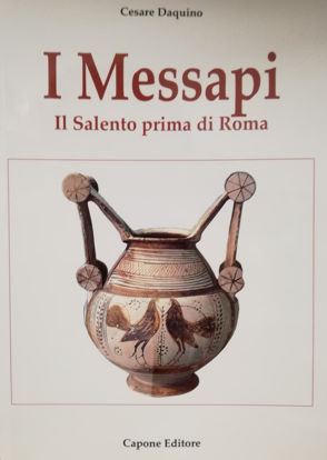 Immagine di I Messapi. Il Salento prima di Roma