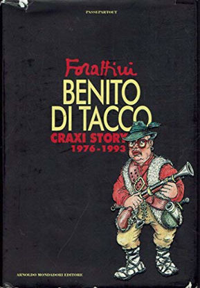 Immagine di BENITO DI TACCO CRAXI STORY 1976-93