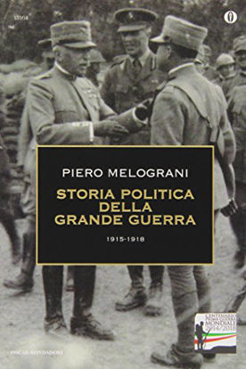 Immagine di STORIA POLITICA DELLA GRANDE GUERRA 1915-1918