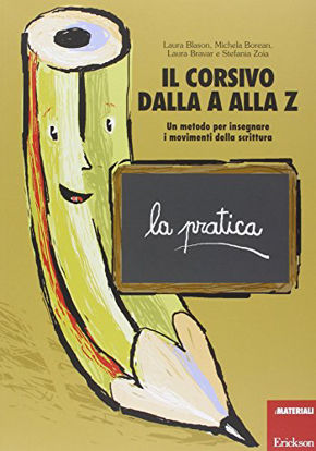 Immagine di CORSIVO DALLA A ALLA Z - 2 - PRATICA - VOLUME 2