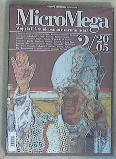 Immagine di MICROMEGA 2/2005 WOJTYLA IL GRANDE - SANTO O OSCURANTISTA ?