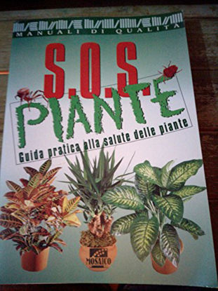 Immagine di SOS PIANTE GUIDA PRATICA