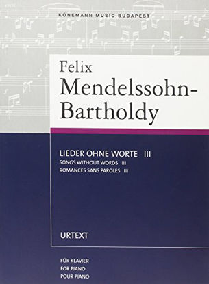 Immagine di FELIX MENDELSSOHN BARTHOLDY  SONGS WITHOUT WORDS 3