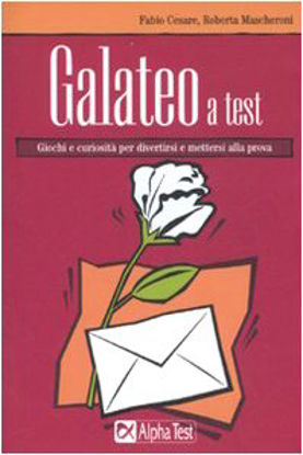 Immagine di GALATEO A TEST (IL)