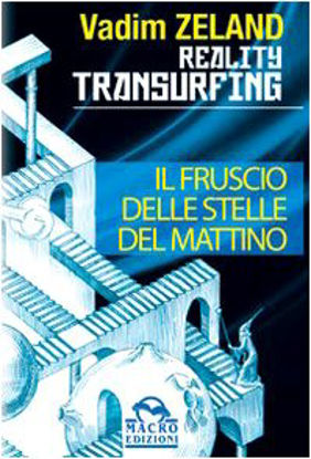 Immagine di REALITY TRANSURFING  IL FRUSCIO DELLE STELLE DEL MATTINO