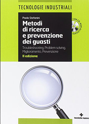 Immagine di METODI DI RICERCA E PREVENZIONE DEI GUASTI CON CD-ROM