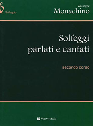 Immagine di SOLFEGGI PARLATI E CANTATI. SECONDO CORSO - VOLUME 2