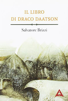 Immagine di LIBRO DI DRACO DAATSON - PARTE PRIMA