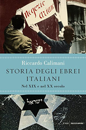 Immagine di STORIA DEGLI EBREI ITALIANI - NEL XIX E NEL XX SECOLO - VOLUME III
