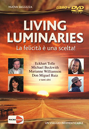 Immagine di LIVING LUMINARIES - LA FELICITA` E` UNA SCELTA - LIBRO + DVD