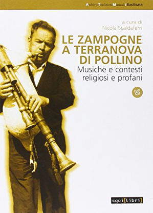 Immagine di LE ZAMPOGNE A TERRANOVA DEL POLLINO. MUSICHE E CONTESTI RELIGIOSI E PROFANI. CON CD AUDIO (LE)