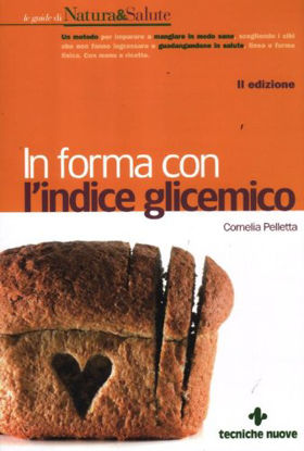 Immagine di IN FORMA CON L`INDICE GLICEMICO - II ED