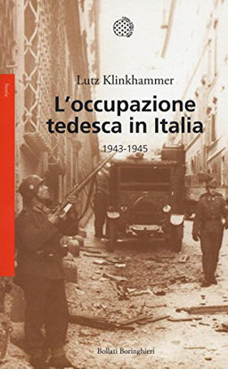 Immagine di OCCUPAZIONE TEDESCA IN ITALIA. 1943-1945 (L`)