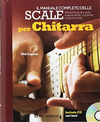 Immagine di MANUALE COMPLETO DELLE SCALE PER CHITARRA. CON CD AUDIO (IL)