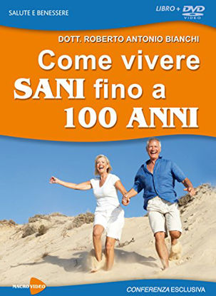 Immagine di COME VIVERE SANI FINO A 100 ANNI - DVD