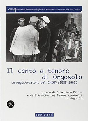 Immagine di CANTO A TENORE DI ORGOSOLO (IL)- LE REGISTRAZIONI DEL CNSMP - CON 2 CD