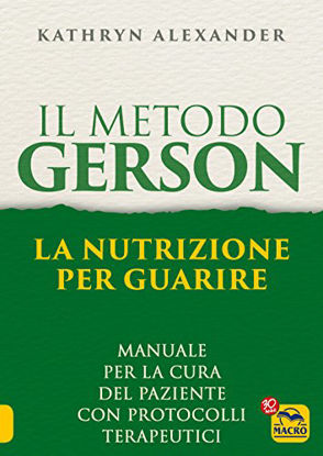 Immagine di METODO GERSON (IL) LA NUTRIZIONE PER GUARIRE