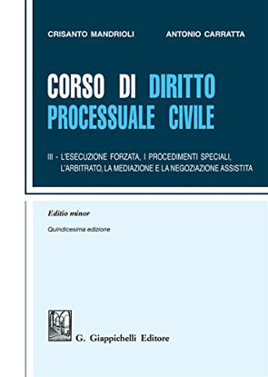 Immagine di CORDO DI DIRITTO PROCESSUALE CIVILE. VOLUME 3 L`ESECUZIONE FORZATA...