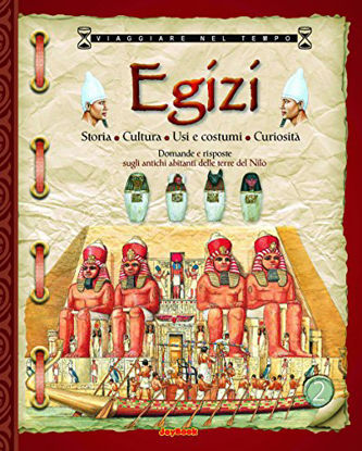 Immagine di EGIZI. STORIA, CULTURA, USI E COSTUMI, CURIOSITA`