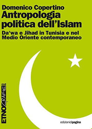Immagine di ANTROPOLOGIA POLITICA DELL`ISLAM