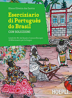 Immagine di ESERCIZIARIO DI PORTUGUÊS DO BRASIL. CON SOLUZIONI. LIVELLI A1-B1