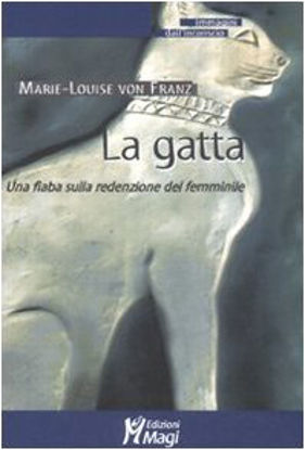 Immagine di GATTA. UNA FIABA SULLA REDENZIONE DEL FEMMINILE (LA)
