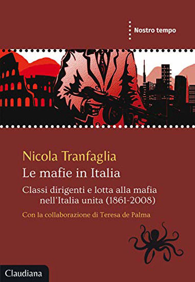 Immagine di MAFIE IN ITALIA. CLASSI DIRIGENTI E LOTTA ALLA MAFIA NELL`ITALIA UNITA (1861-2008) (LE)