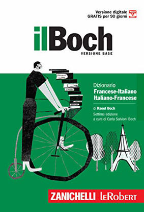 Immagine di IL BOCH DIZIONARIO FRANCESE - ITALIANO
