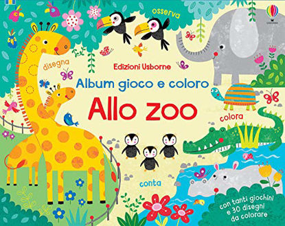 Immagine di ALLO ZOO. ALBUM GIOCO E COLORO. EDIZ. A COLORI