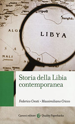 Immagine di STORIA DELLA LIBIA CONTEMPORANEA