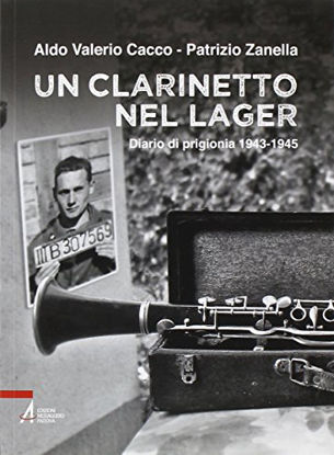 Immagine di CLARINETTO NEL LAGER. DIARIO DI PRIGIONIA 1943-1945 (UN)