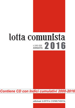 Immagine di LOTTA COMUNISTA ANNATA 2016