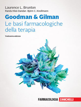 Immagine di GOODMAN & GILMAN. LE BASI FARMACOLOGICHE DELLA TERAPIA. CON ESPANSIONE ONLINE