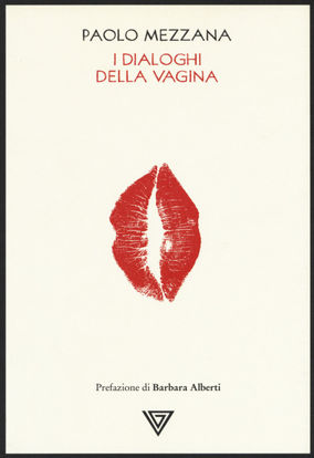 Immagine di DIALOGHI DELLA VAGINA (I)