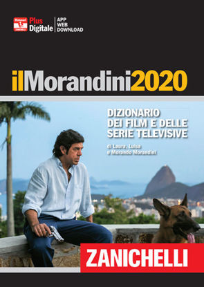 Immagine di MORANDINI 2020. DIZIONARIO DEI FILM E DELLE SERIE TELEVISIVE. EDIZ. PLUS. CON APP. CON CONTENUTO...