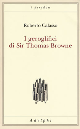 Immagine di GEROGLIFICI DI SIR THOMAS BROWNE (I)