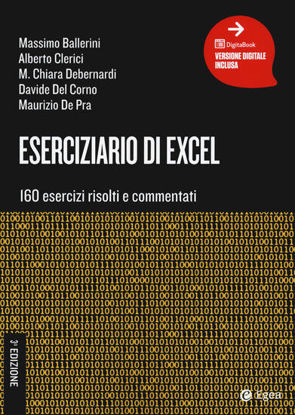 Immagine di ESERCIZIARIO DI EXCEL. 160 ESERCIZI RISOLTI E COMMENTATI. CON EBOOK