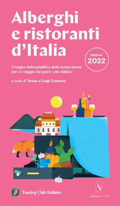 Immagine di ALBERGHI E RISTORANTI D`ITALIA 2022
