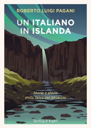 Immagine di ITALIANO IN ISLANDA. STORIA E STORIE DELLA TERRA DEL GHIACCIO (UN)