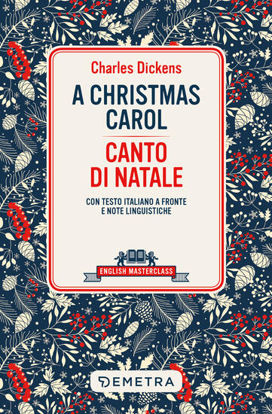 Immagine di CANTO DI NATAL - A CHRISTMAS CAROL (CON TESTO A FRONTE)