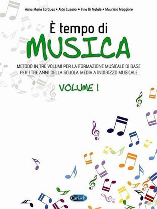 Immagine di E` TEMPO DI MUSICA. METODO PER LA FORMAZIONE MUSICALE DI BASE