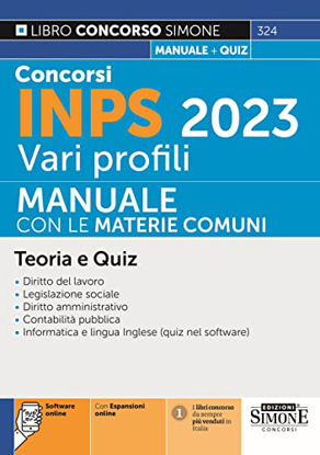 Immagine di CONCORSI INPS 2023 VARI PROFILI. MANUALE CON LE MATERIE COMUNI. TEORIA E QUIZ.