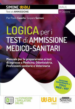 Immagine di LOGICA PER I TEST DI AMMISSIONE MEDICO-SANITARI