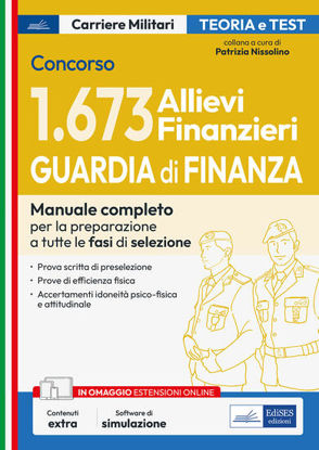 Immagine di CONCORSO 1.673 ALLIEVI FINANZIERI GUARDIA DI FINANZA. MANUALE COMPLETO PER LA PREPARAZIONE A TUT...