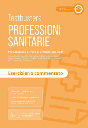 Immagine di PROFESSIONI SANITARIE. ESERCIZIARIO COMMENTATO. PREPARAZIONE AI TEST DI AMMISSIONE 2024