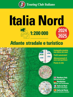 Immagine di ITALIA. ATLANTE STRADALE E TURISTICO 200.000. NORD
