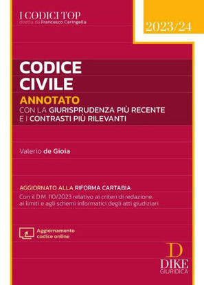 Immagine di CODICE CIVILE ANNOTATO CON LA GIURISPRUDENZA PIU` RECENTE E CON I CONTRASTI PIU` RILEVANTI. 2023/24