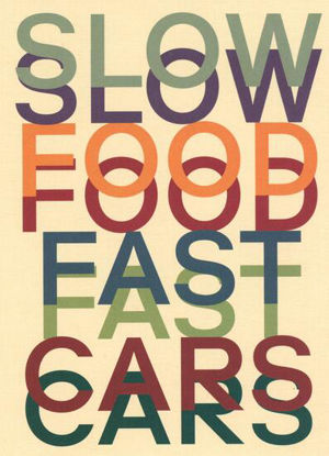 Immagine di SLOW FOOD, FAST CARS. CASA MARIA LUIGIA. STORIE E RICETTE
