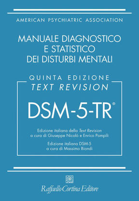 Immagine di DSM-5-TR. MANUALE DIAGNOSTICO E STATISTICO DEI DISTURBI MENTALI - BROSSURA