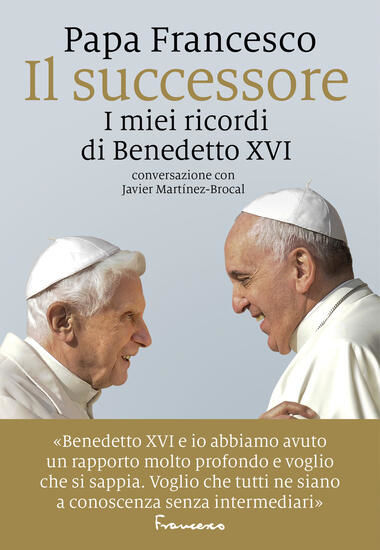 Immagine di SUCCESSORE. I MIEI RICORDI DI BENEDETTO XVI (IL)